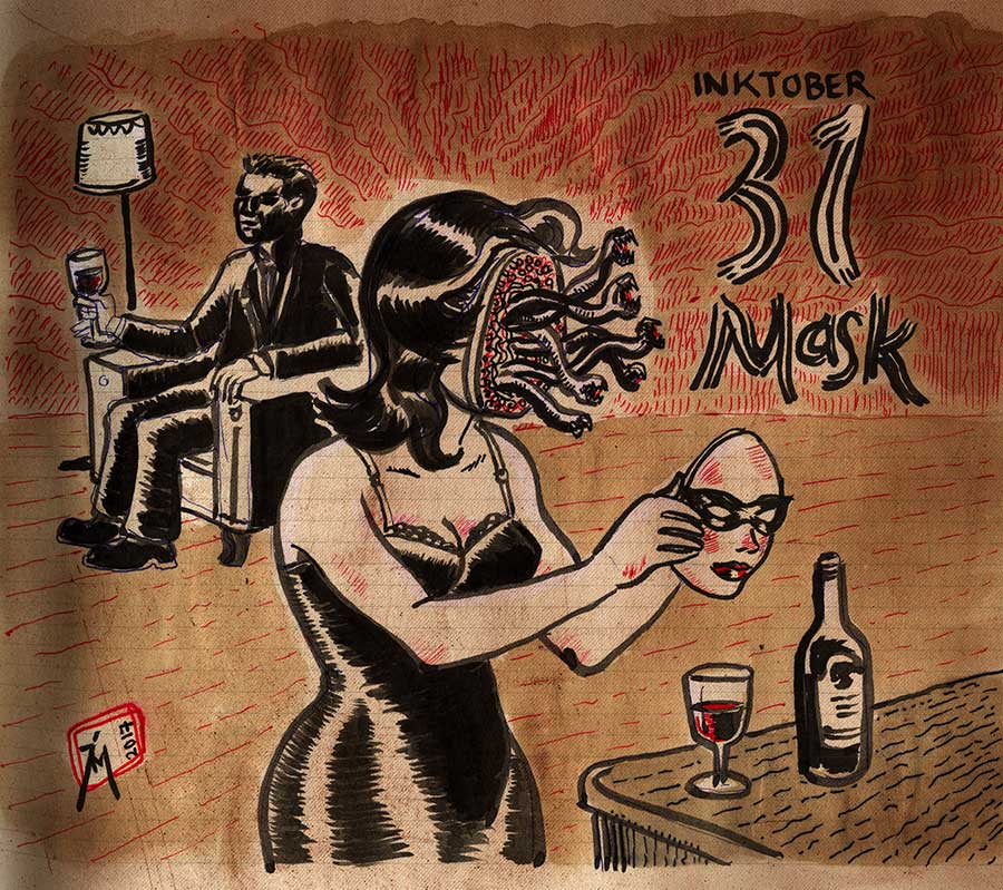 illustration titled: Inktober 31 - Mask.