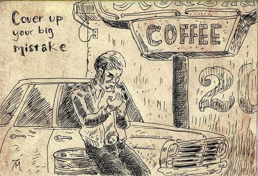 Illustration titled: Inktober 20 Cover Up Your Big Mistake