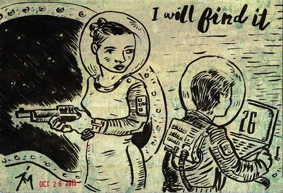 Illustration titled: Inktober 26 I Will Find It