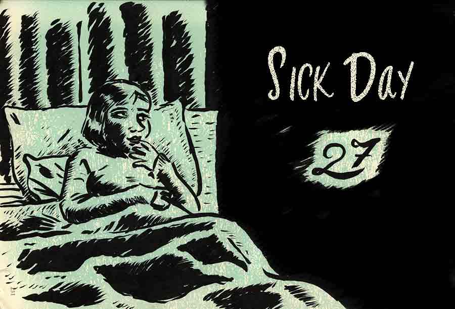 Illustration titled: Inktober 27 Sick Day