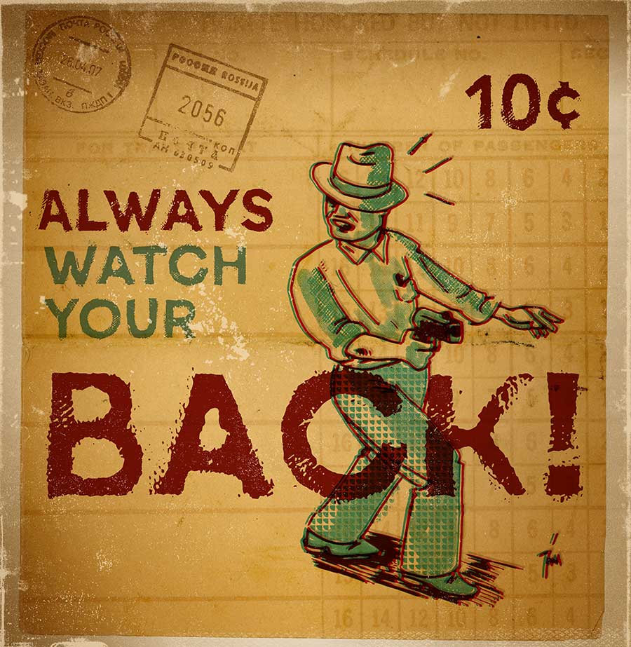 illustration titled Always Watch Your Back.