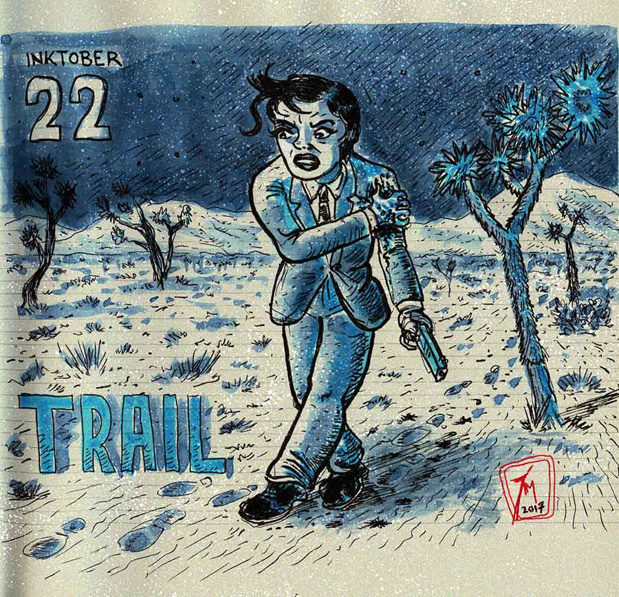 illustration titled: Inktober 22 - Trail.